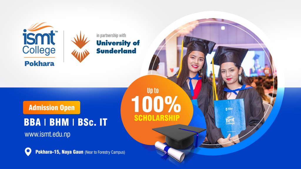 आइएसएमटी कलेज पोखराको आकर्षक छात्रवृत्ति